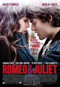 Romeo e Giulietta - Romeo & Juliet (2013)