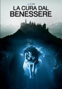 La cura dal benessere (2016)