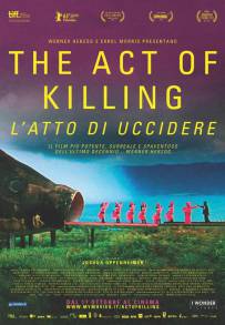 The Act of Killing - L'atto di uccidere (2012)