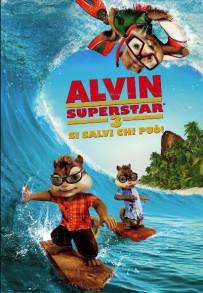 Alvin Superstar 3 - Si salvi chi può! (2011)