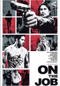 On the Job (2013)