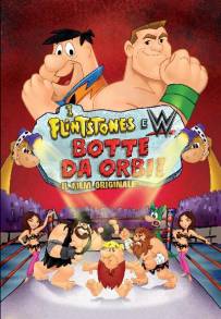 I Flintstones & WWE: Botte da orbi (2015)
