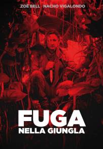 Fuga nella giungla (2015)