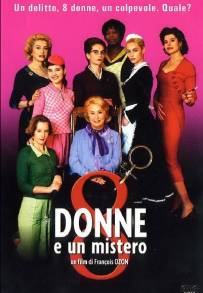 8 donne e un mistero (2002)