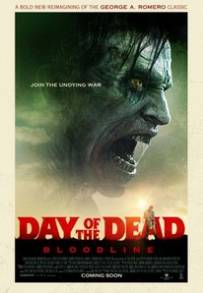 Day of the Dead: Bloodline (2017)