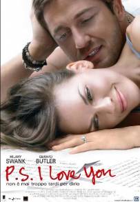P.S. I Love You - Non è mai troppo tardi per dirlo (2007)