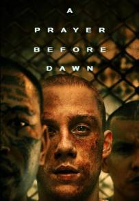 A Prayer Before Dawn (2017)