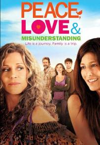 Peace, Love, & Misunderstanding (2011)