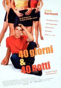 40 giorni e 40 notti (2002)