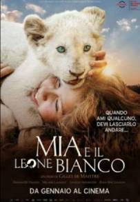 Mia e il leone bianco (2018)