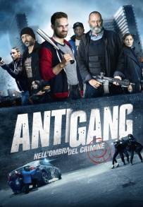 Antigang - Nell'ombra del crimine (2015)