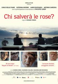 Chi salverà le rose? (2017)