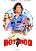 Hot Rod - Uno svitato in moto (2007)