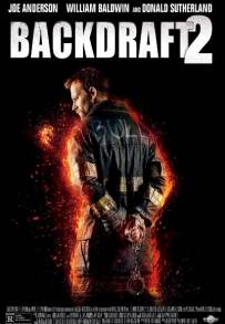 Fuoco assassino 2 - Backdraft 2 (2019)