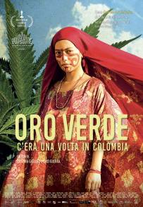 Oro verde - C'era una volta in Colombia (2018)