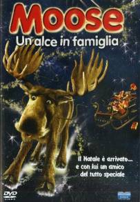 Moose - Un Alce In Famiglia (2005)