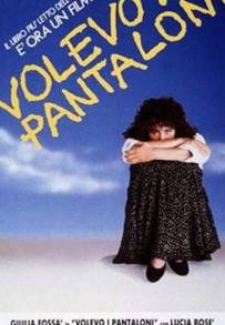 Volevo i pantaloni (1990)