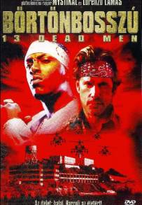 13 Dead Men (2003)