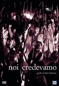Noi credevamo (2010)