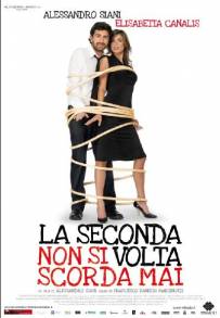 La seconda volta non si scorda mai (2008)