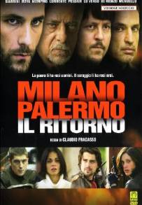 Milano-Palermo: Il Ritorno (2007)