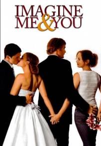 Imagine Me & You (2005)