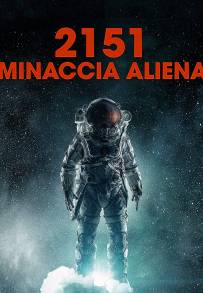 2151 - Minaccia aliena (2017)