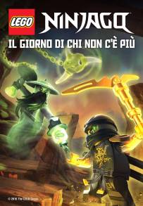LEGO Ninjago: Il giorno di chi non c’è più (2016)