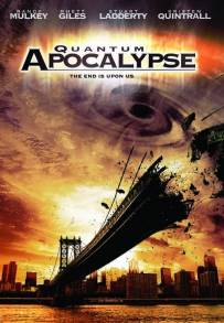 Quantum Apocalypse (2010)