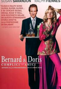 Bernard & Doris - Complici amici (2006)