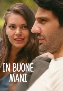 In buone mani (2022)