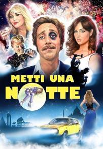 Metti una notte (2017)
