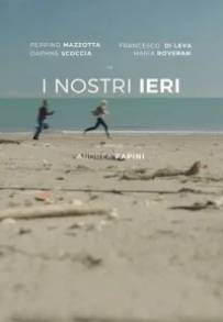 I nostri ieri (2023)