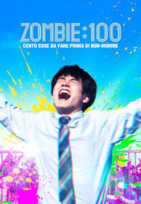 Zombie 100 - Cento cose da fare prima di non-morire (2023)