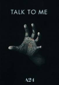 Talk to Me (2022)