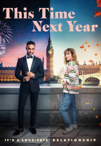 This Time Next Year – Cosa fai a Capodanno? (2024)