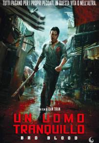 Un uomo tranquillo – Bad Blood (2023)