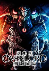 Overlord: Il film - Capitolo del Santo Regno (2024)