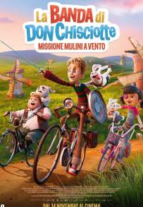 La banda di Don Chisciotte - Missione Mulini a Vento (2024)