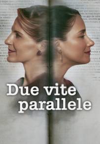 Due vite parallele (2024)