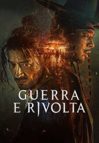 Guerra e rivolta (2024)