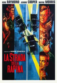La strada della rapina (1957)
