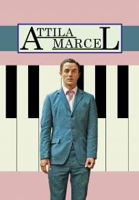Attila Marcel (2013)