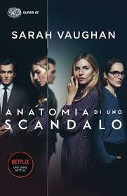 Anatomia di uno scandalo (2022 - In Lavorazione)