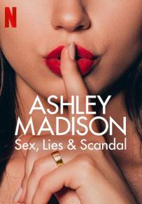 Ashley Madison - sesso, scandali e bugie (2024 - In Lavorazione)