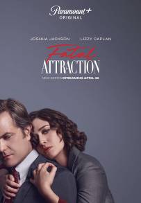 Attrazione Fatale - Fatal Attraction (2023 - In Lavorazione)