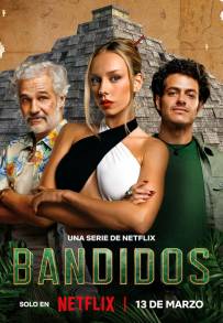 Bandidos (2024 - In Lavorazione)