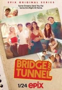 Bridge and Tunnel (2021 - In Lavorazione)