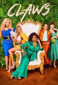 Claws (2017 - 2022)