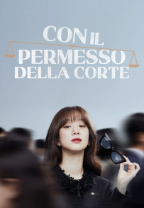 Con il permesso della corte (2022 - In Lavorazione)